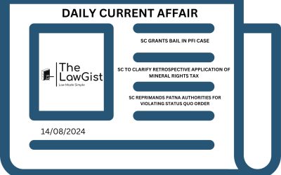 DAILY CURRENT AFFAIRS (14 AUGUST 2024)