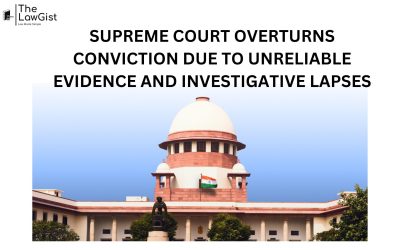 SUPREME COURT OVERTURNS CONVICTION DUE TO UNRELIABLE EVIDENCE AND INVESTIGATIVE LAPSES
