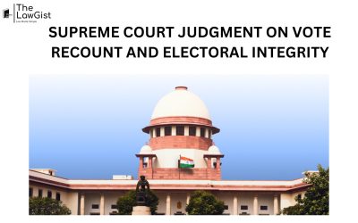 SUPREME COURT JUDGMENT ON VOTE RECOUNT AND ELECTORAL INTEGRITY