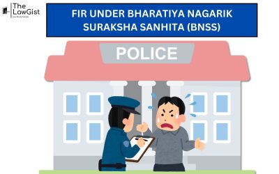 FIR UNDER BHARATIYA NAGARIK SURAKSHA SANHITA (BNSS)