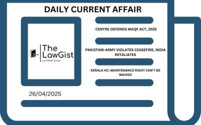 DAILY CURRENT AFFAIRS (26 APRIL 2025)