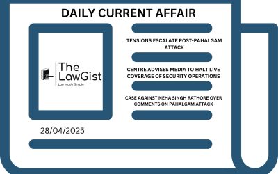 DAILY CURRENT AFFAIRS (28 APRIL 2025)