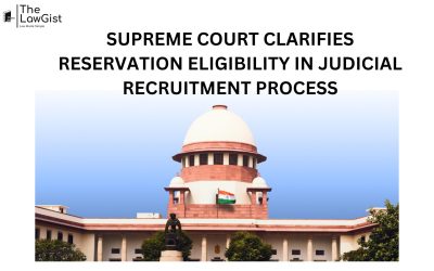 SUPREME COURT CLARIFIES RESERVATION ELIGIBILITY IN JUDICIAL RECRUITMENT PROCESS