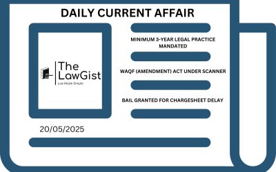 DAILY CURRENT AFFAIRS (20 MAY 2025)