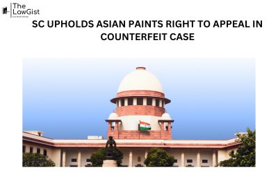 SC UPHOLDS ASIAN PAINTS RIGHT TO APPEAL IN COUNTERFEIT CASE