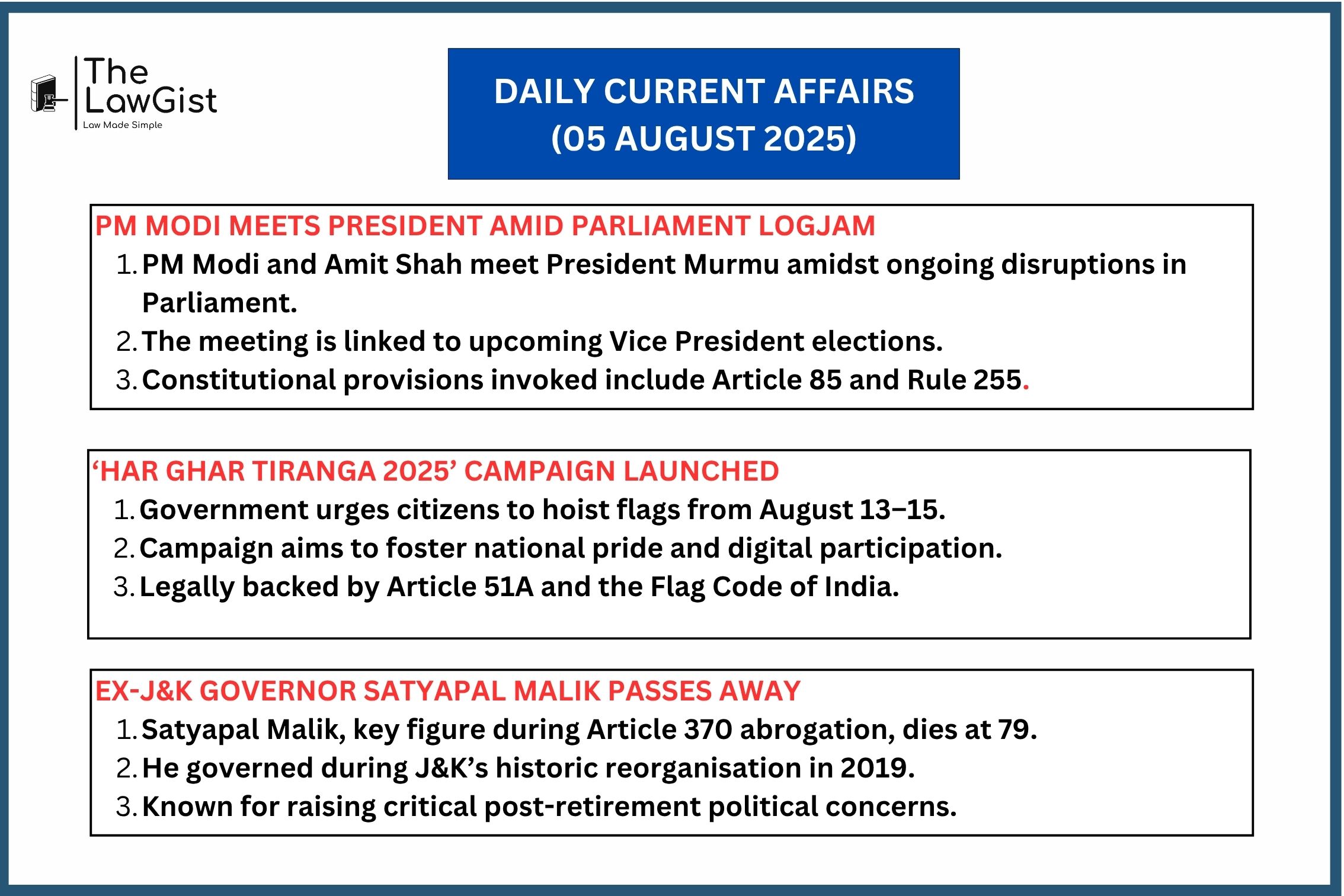 PM-President meeting, Har Ghar Tiranga 2025, and Satyapal Malik’s demise—key national developments this week.
