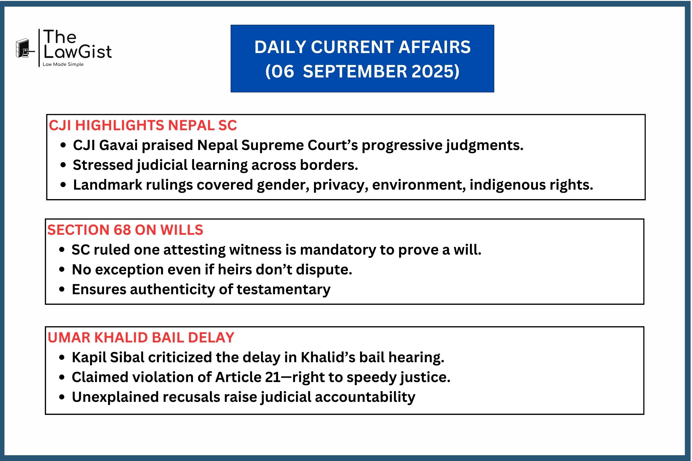 Supreme Court rulings on wills, judicial dialogue with Nepal, and Article 21 concerns in Umar Khalid bail case.