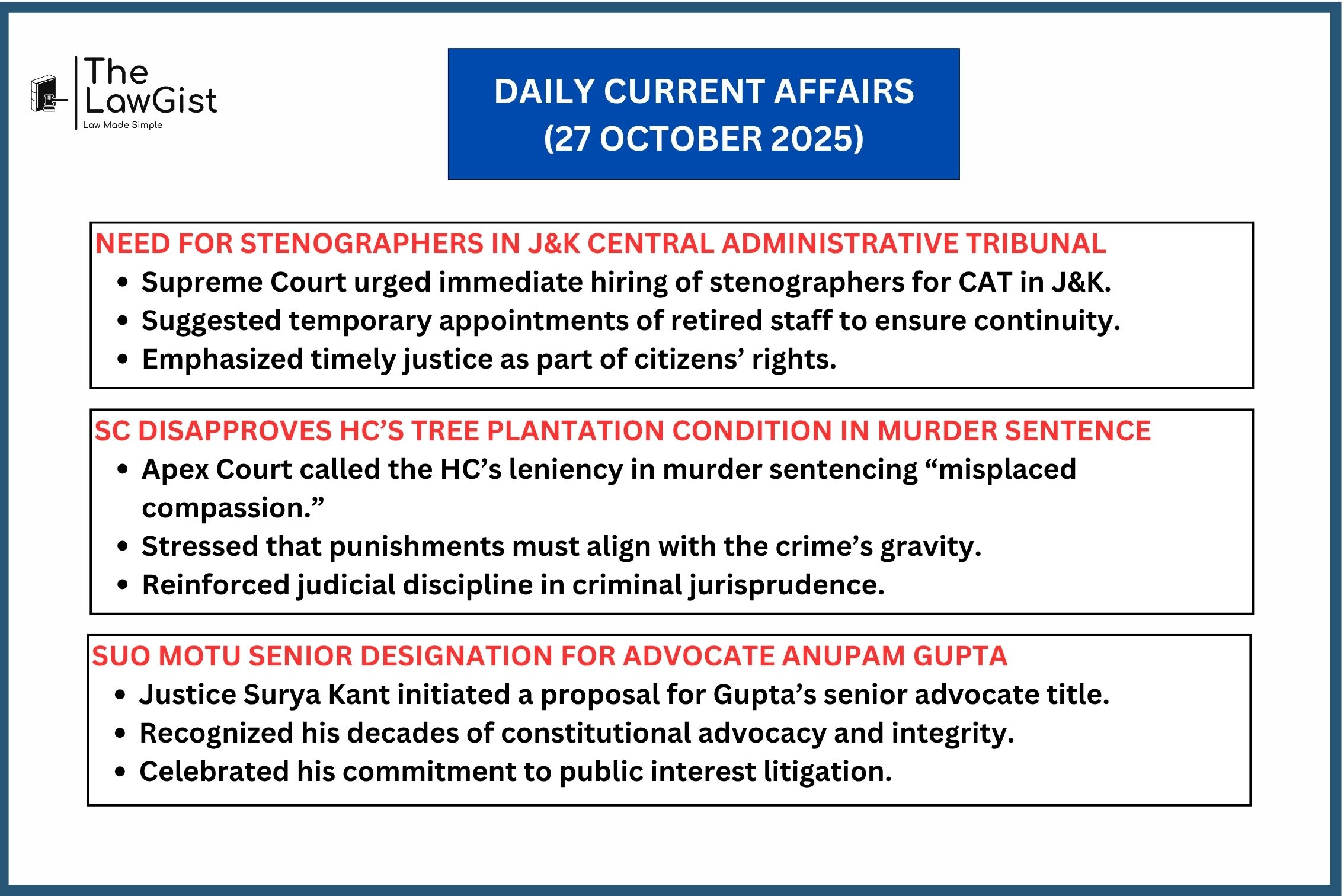Supreme Court rulings on J&K tribunal staffing, lenient HC sentencing, and Anupam Gupta’s senior advocate designation.