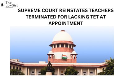 SUPREME COURT REINSTATES TEACHERS TERMINATED FOR LACKING TET AT APPOINTMENT