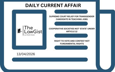DAILY CURRENT AFFAIRS (13 APRIL 2026)