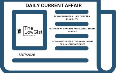 DAILY CURRENT AFFAIRS (15 JULY 2026)